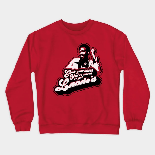 Lando'd Crewneck Sweatshirt by wrenfro